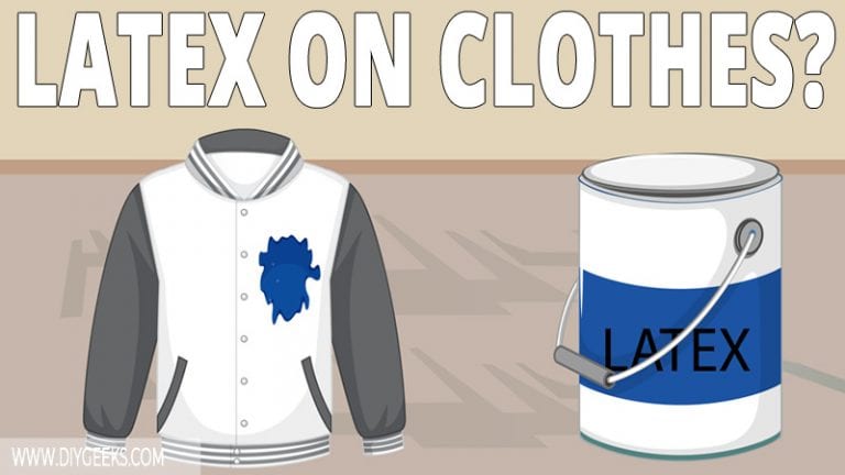 Best Way To Remove Latex Paint From Clothes