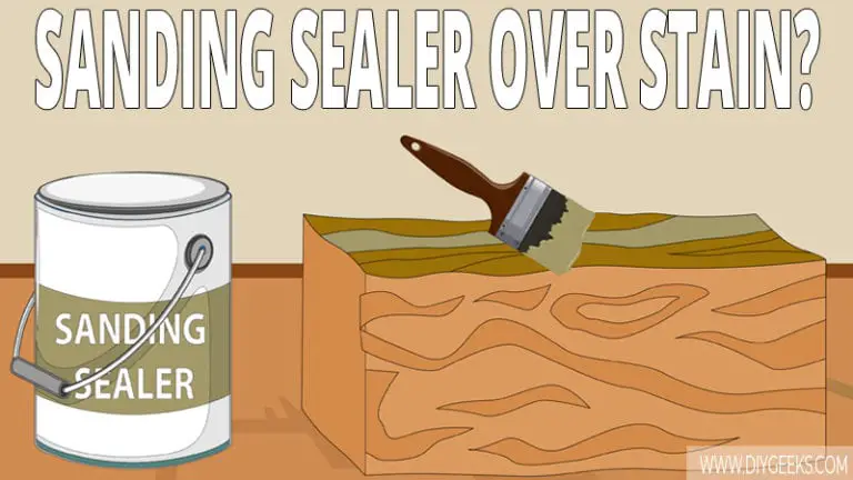 can-you-apply-sanding-sealer-over-stain-vice-versa-diy-geeks