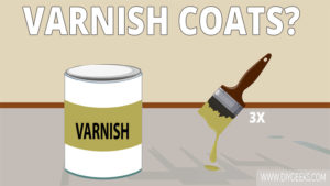 How Many Varnish Coats? (For Different Surfaces) - DIY Geeks