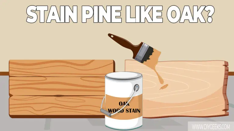 Can You Stain Pine Wood To Look Like Oak